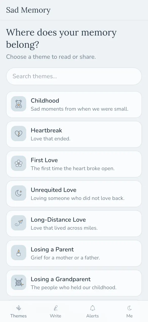 Themes to choose from, like Childhood, Heartbreak, First Love and Losing a Parent.
